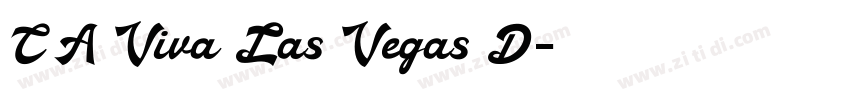 CA Viva Las Vegas D字体转换 CA Viva Las Vegas D字体转换